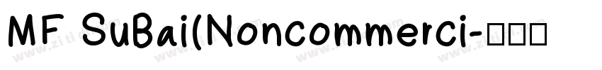 MF SuBai(Noncommerci字体转换